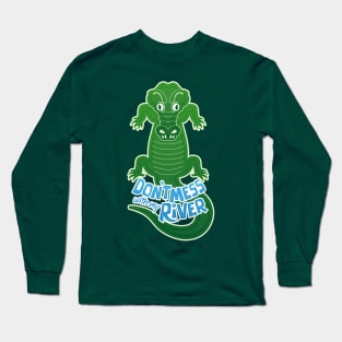 Mad crocodile warning about not messing with his river Long Sleeve T-Shirt